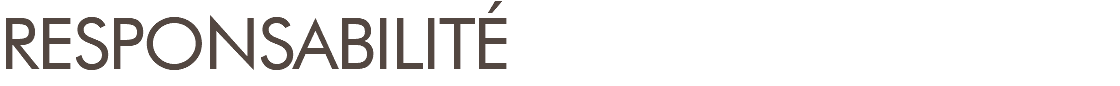 RESPONSABILITÉ